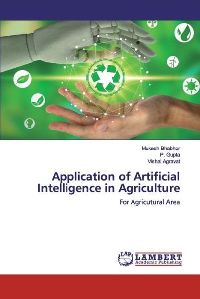 Cover for Mukesh Bhabhor · Application of Artificial Intelligence in Agriculture (Paperback Bog) (2019)