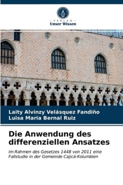 Cover for Laity Alvinzy Vela?squez Fandin?o · Die Anwendung des differenziellen Ansatzes (Pocketbok) (2021)