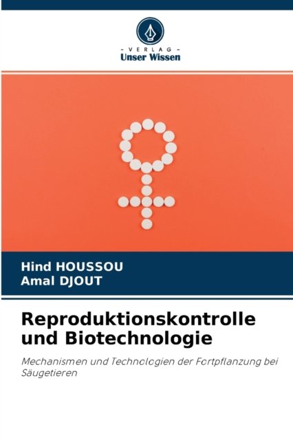 Cover for Hind Houssou · Reproduktionskontrolle und Biotechnologie (Paperback Book) (2021)