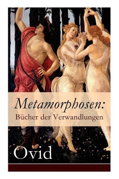 Metamorphosen - Ovid - Bøker - e-artnow - 9788026863144 - 1. november 2017