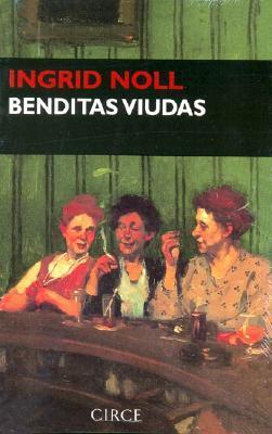 Cover for Ingrid Noll · Benditas Viudas (Paperback Book) (2012)