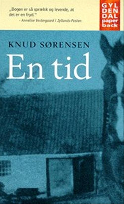 Cover for Knud Sørensen · Gyldendals Paperbacks: En tid (Pocketbok) [2. utgave] (1999)