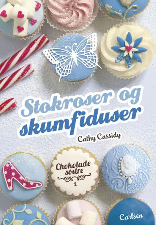 Cover for Cathy Cassidy · Sommerfugleserien **: Chokoladesøstre 2: Stokroser og skumfiduser (Sewn Spine Book) [2º edição] (2016)