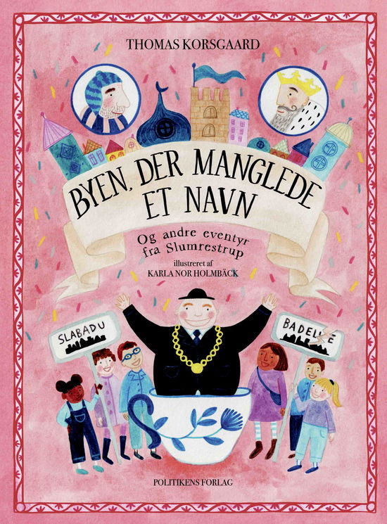 Cover for Thomas Korsgaard · Byen der manglede et navn (Gebundenes Buch) [1. Ausgabe] (2025)