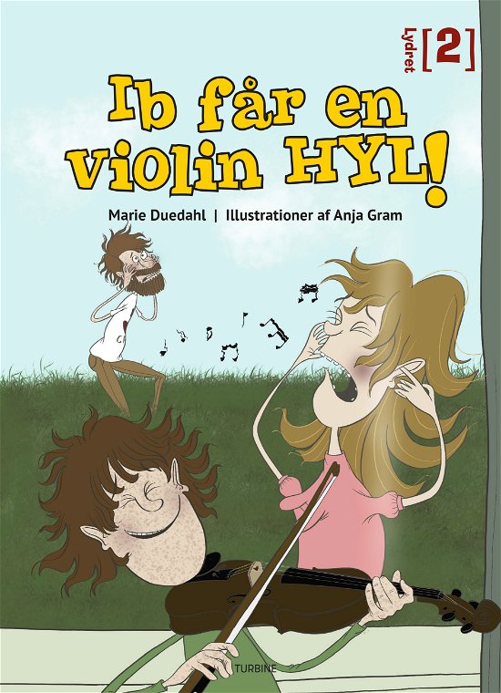 Cover for Marie Duedahl · Lydret 2: Ib får en violin (Hardcover bog) [1. udgave] (2023)