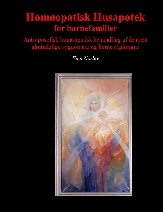 Cover for Finn Nørlev · Homøopatisk Husapotek for børnefamilier (Pocketbok) (2015)