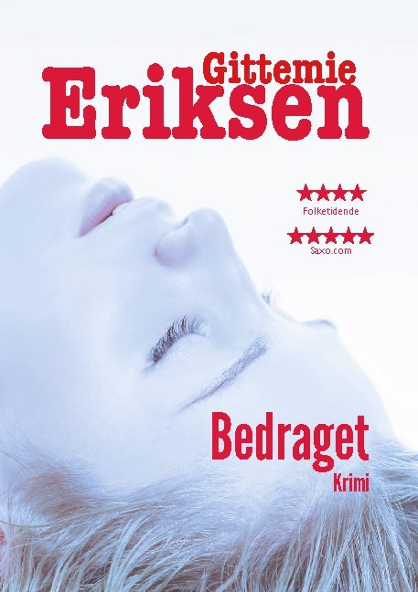 Cover for Gittemie Eriksen · Bedraget (Hardcover Book) [1e uitgave] (2021)