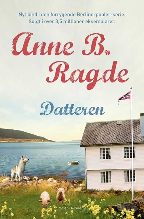 Cover for Anne B. Ragde · Datteren (Indbundet Bog) [1. udgave] (2019)