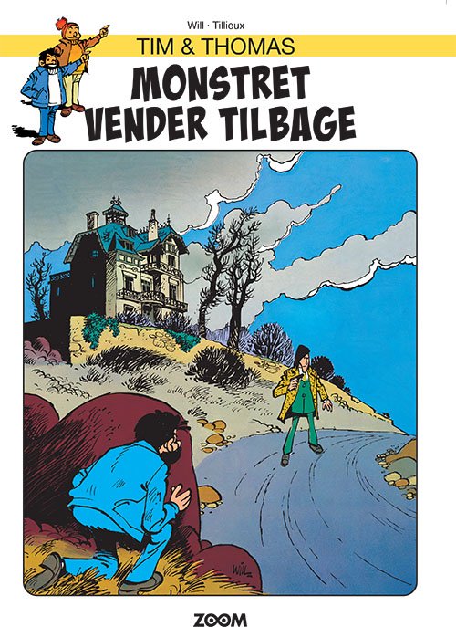 Cover for Tillieux Will · Tim &amp; Thomas: Tim &amp; Thomas: Monstret vender tilbage (Sewn Spine Book) [1th edição] (2021)