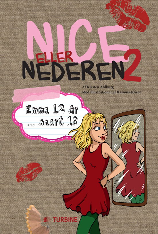 Cover for Kirsten Ahlburg · Nice eller nederen 2 (Bound Book) [1st edition] [Indbundet] (2013)