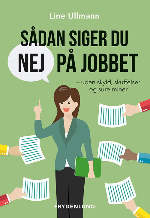 Cover for Line Ullmann · Sådan siger du nej på jobbet (Sewn Spine Book) [1er édition] (2021)