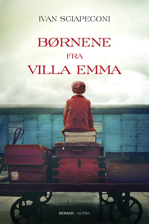 Cover for Ivan Sciapeconi · Børnene fra Villa Emma (Innbunden bok) [1. utgave] (2023)