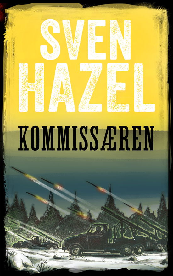 Sven Hazel Krigsbogsserie: Kommissæren - Sven Hazel - Bücher - MHA Books - 9788791466144 - 2. Januar 1984