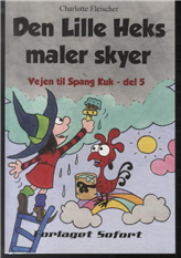Cover for Charlotte Fleischer · Den Lille Heks maler skyer (Sewn Spine Book) [1.º edición] (2013)