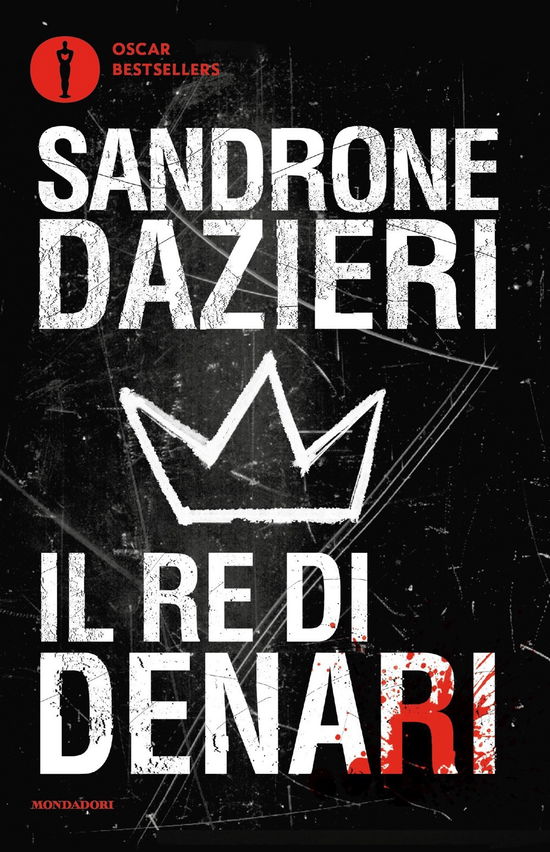 Cover for Sandrone Dazieri · Il Re Di Denari (Book) (2019)