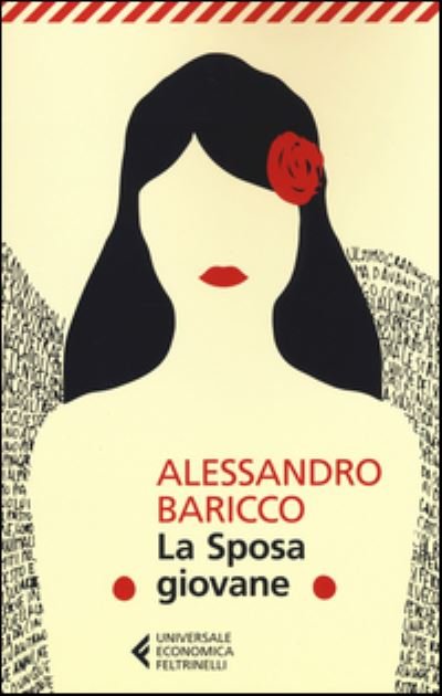 Cover for Alessandro Baricco · La sposa giovane (Taschenbuch) (2016)