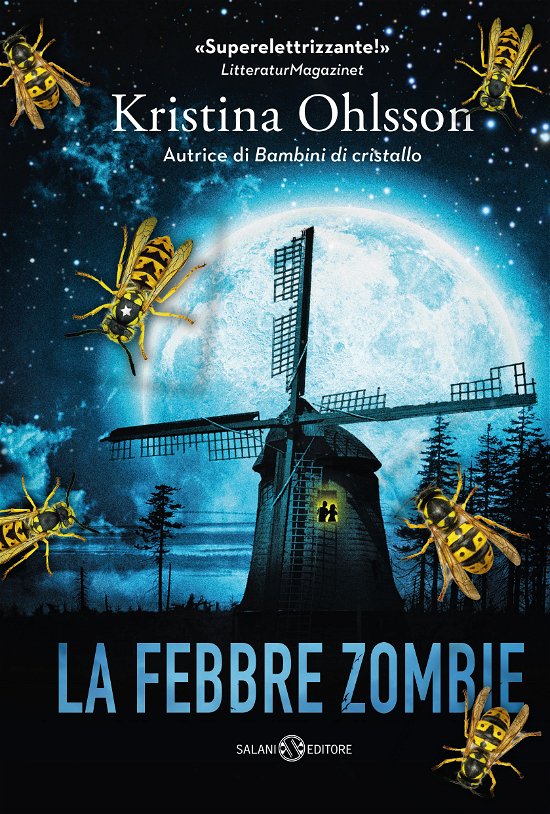 Cover for Kristina Ohlsson · La Febbre Zombie (Buch)