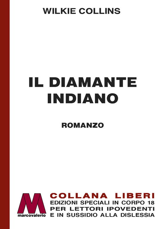 Il Diamante Indiano. Ediz. A Caratteri Grandi - Wilkie Collins - Books -  - 9788875476144 - 