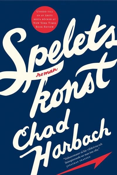Cover for Chad Harbach · Spelets konst (ePUB) (2013)