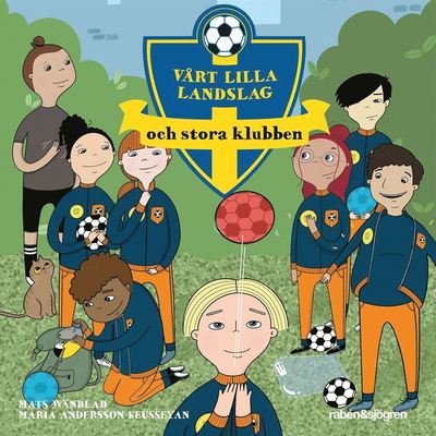 Cover for Mats Wänblad · Vårt lilla landslag: Vårt lilla landslag och stora klubben (Lydbog (MP3)) (2020)