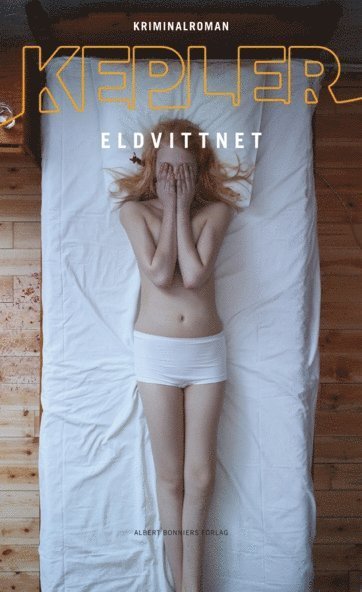 Cover for Lars Kepler · Joona Linna: Eldvittnet (ePUB) (2011)