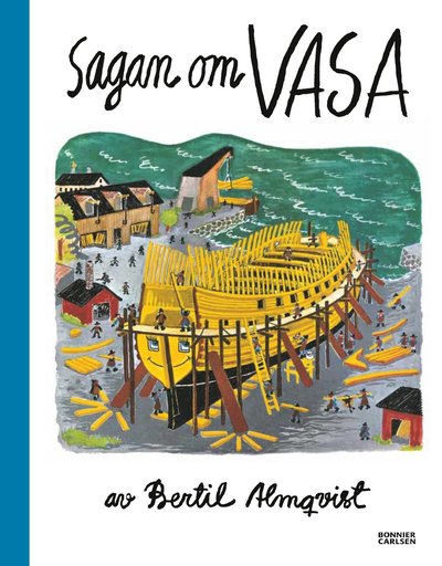 Cover for Bertil Almqvist · Sagan om Vasa (Book) (2021)