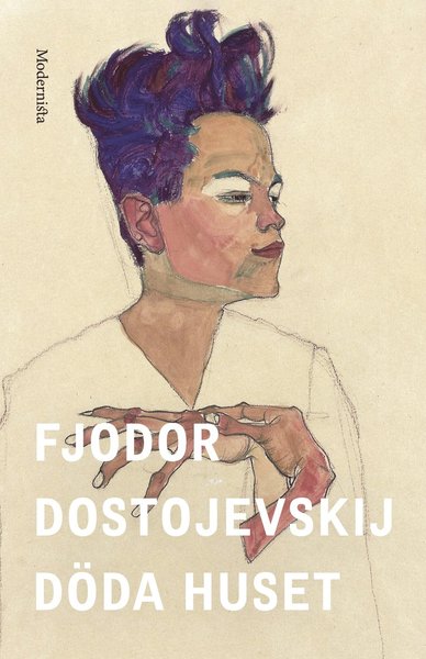 Cover for Fjodor Dostojevskij · Döda huset (Hardcover Book) (2021)