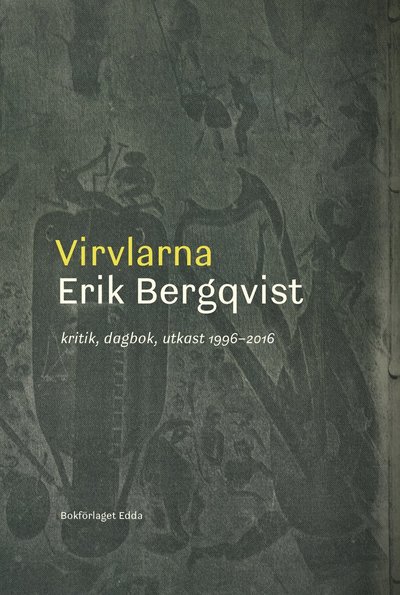 Cover for Erik Bergqvist · Virvlarna (Book) (2017)