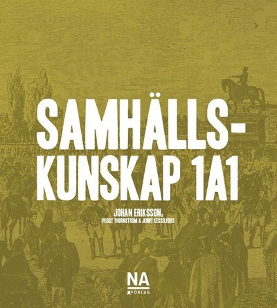 Cover for Peggy Thonström · Samhällskunskap 1a1 (Buch) (2019)