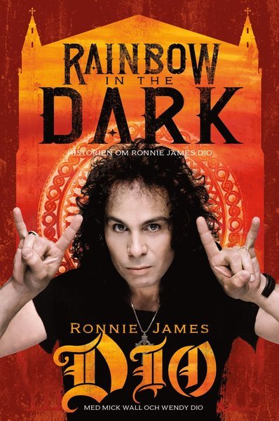 Cover for Ronnie James Dio · Rainbow in the dark: Historien om Ronnie James Dio (Inbunden Bok) (2021)
