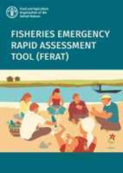 Cover for Food and Agriculture Organization · Fisheries Emergency Rapid Assessment Tool (FERAT) (Paperback Bog) (2020)