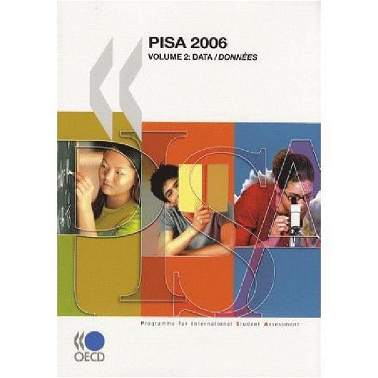 Cover for Organization for Economic Cooperation and Development Oecd · Pisa 2006: Data (Paperback Book) [Bilingual edition] (2007)