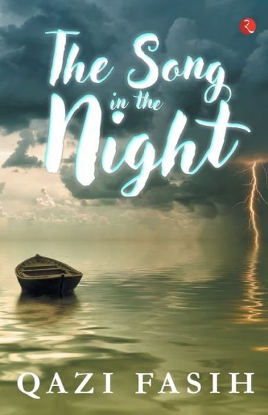 Cover for Qazi Fasih · The Song in the Night (Paperback Bog) (2018)