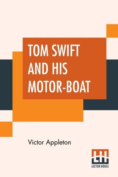 Cover for Victor Appleton · Tom Swift And His Motor-Boat (Paperback Book) (2019)