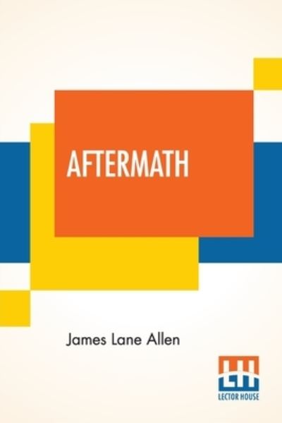 Cover for James Lane Allen · Aftermath (Paperback Book) (2021)