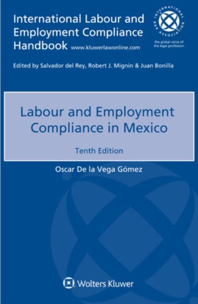 Cover for Oscar De La Vega Gomez · Labour and Employment Compliance in Mexico (Paperback Book) [10th edition] (2022)