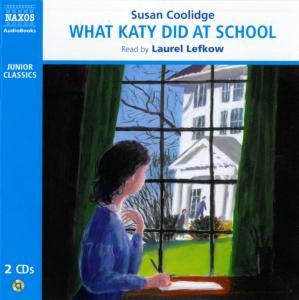 Cover for Laurel Lefkow · * What Katy Did At School (CD) (2008)