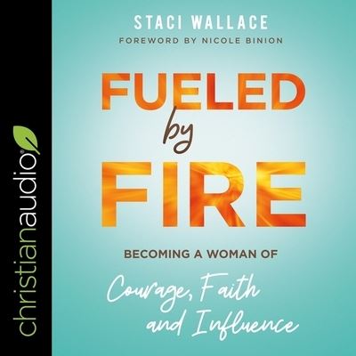 Cover for Staci Wallace · Fueled by Fire (CD) (2021)