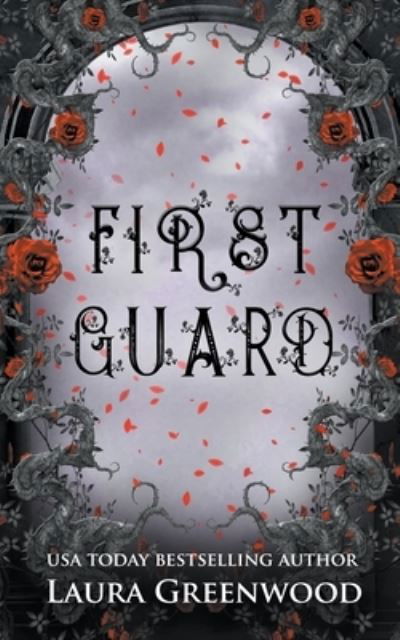 Cover for Laura Greenwood · First Guard (Paperback Book) (2021)