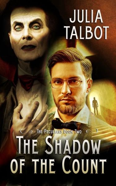 Cover for Julia Talbot · The Shadow of the Count - Peculiars (Paperback Book) (2022)