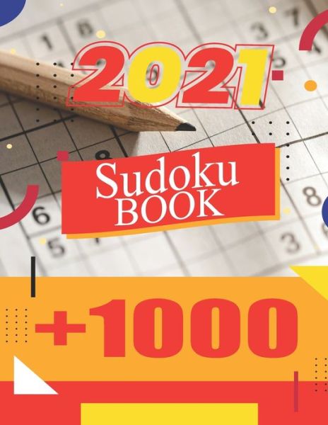 Cover for Barkoun Press · Sud0ku Book +1000: VOL 9 - The Biggest, Largest, Fattest, Thickest Sudoku Book on Earth for adults and kids with Solutions - Easy, Medium, Hard, Tons of Challenge for your Brain! (Taschenbuch) (2021)