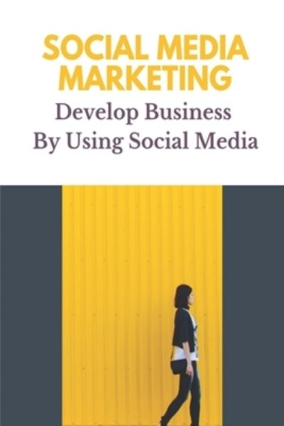 Cover for Mason Swieca · Social Media Marketing (Paperback Book) (2021)