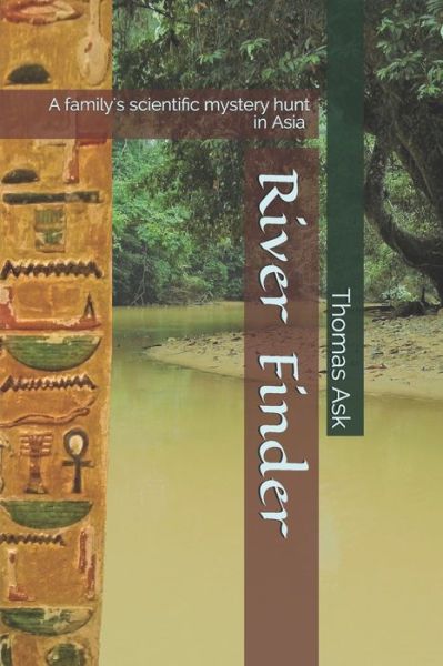 River Finder - Thomas Ask - Books - Independently Published - 9798549363144 - August 3, 2021
