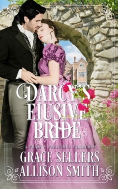 Cover for Grace Sellers · Darcy's Elusive Bride (Taschenbuch) (2020)