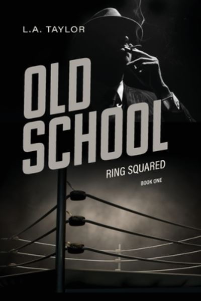 Cover for L A Taylor · Old School (Paperback Book) (2020)