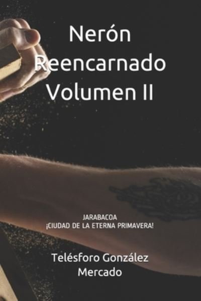 Cover for Telésforo González Mercado · Neron Reencarnado Volumen II (Paperback Book) (2020)