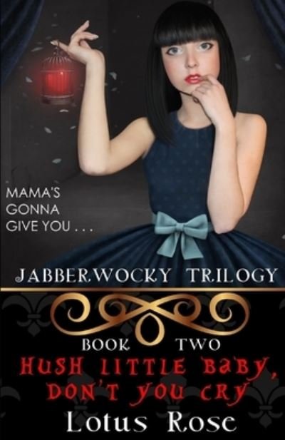 Jabberwocky Trilogy - Lotus Rose - Livros - Independently Published - 9798582326144 - 16 de dezembro de 2020