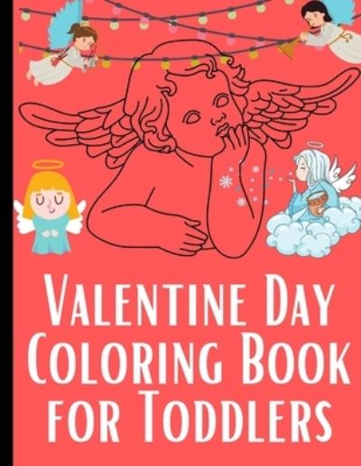 Cover for Genial Publishing · Valentine Day Coloring Book for Toddlers (Pocketbok) (2020)