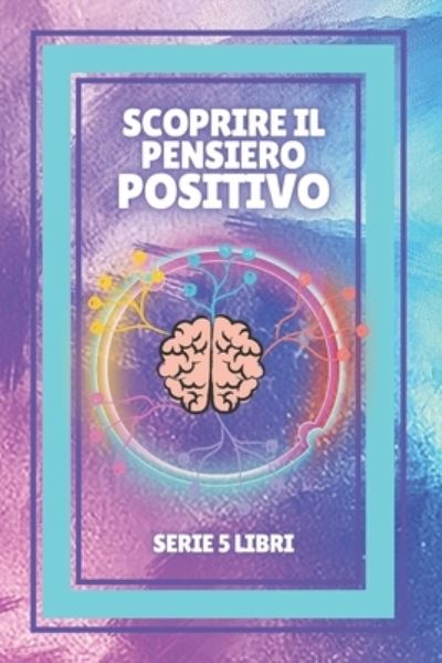 Cover for Mentes LIBRES · Scoprire il Pensiero Positivo (Book) (2021)