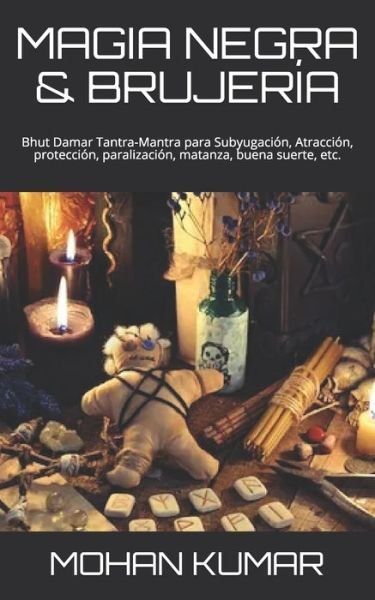 Magia Negra & Brujeria - Lord Shiva - Livros - Independently Published - 9798634461144 - 6 de abril de 2020